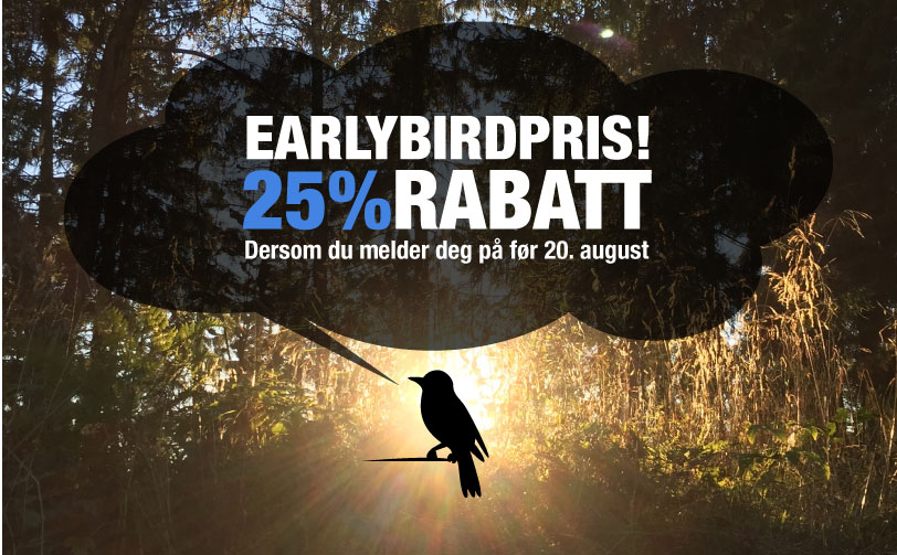 Earlybird tilbud frem til 20. august!